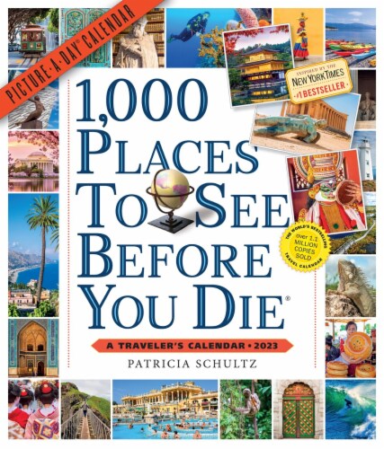 2023 1,000 Places to See Before You Die Wall Calendar by Workman Publishing Perspective: front
