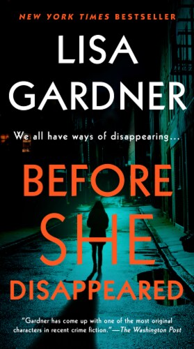 Before She Disappeared by Lisa Gardner Perspective: front