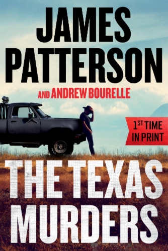 The Texas Murders by James Patterson & Andrew Bourelle Perspective: front