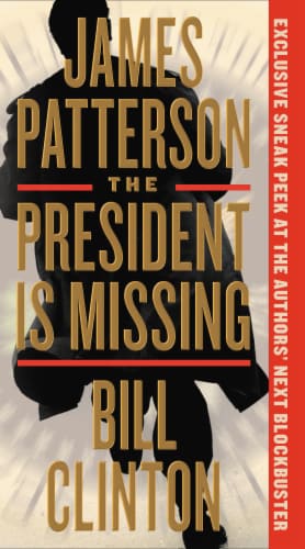 The President is Missing by James Patterson Perspective: front