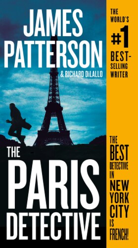 The Paris Detective by James Patterson and Richard DiLallo Perspective: front
