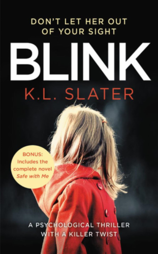 Blink by K.L. Slater Perspective: front