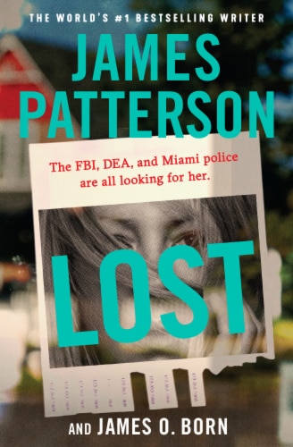 Lost by James Patterson & James O. Born Perspective: front