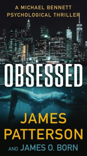 Obessed by James Patterson & James O. Born Perspective: front