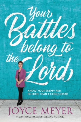 Your Battles Belong to the Lord by Joyce Meyer Perspective: front