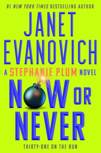 Now Or Never - A Stephanie Plum Novel by Janet Evanovich Perspective: front