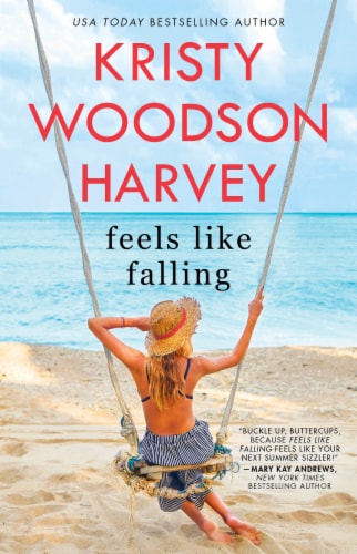 Feels Like Falling by Kristy Woodson Harvey Perspective: front