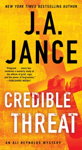Credible Threat: An Ali Reynolds Mystery by J.A. Jance Perspective: front