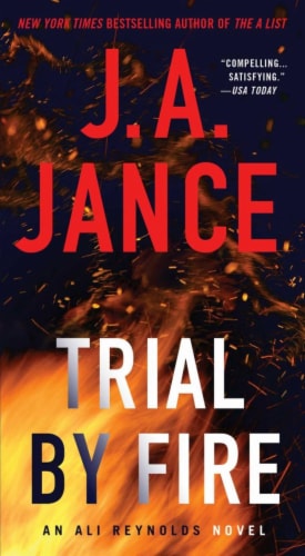 Trial by Fire by J.A. Jance Perspective: front