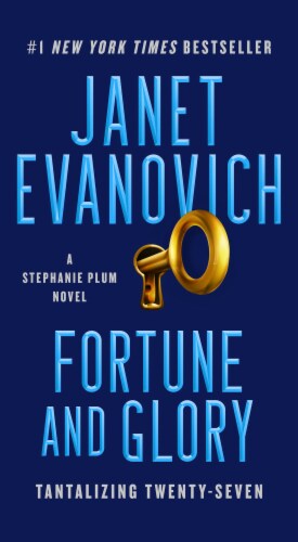 Fortune and Glory: A Stephanie Plum Novel by Janet Evanovich Perspective: front