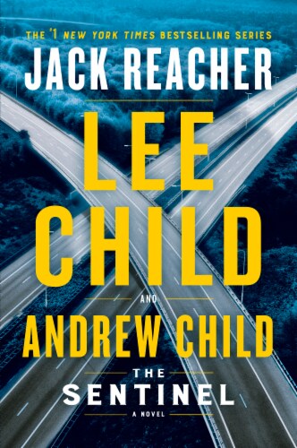 Jack Reacher: The Sentinel by Lee Child and Andrew Child Perspective: front