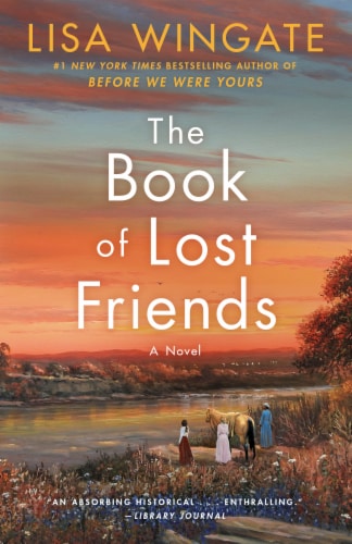 The Book of Lost Friends by Lisa Wingate Perspective: front