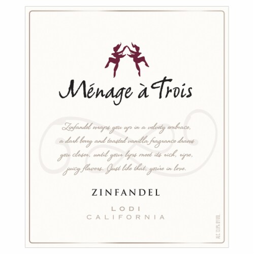 Menage a Trois Zinfandel Perspective: left
