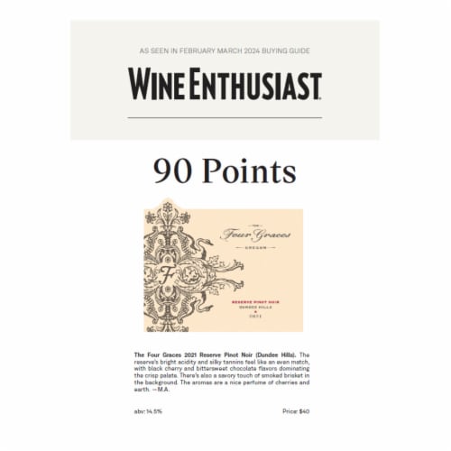 The Four Graces Reserve Pinot Noir Oregon Red Wine Perspective: left