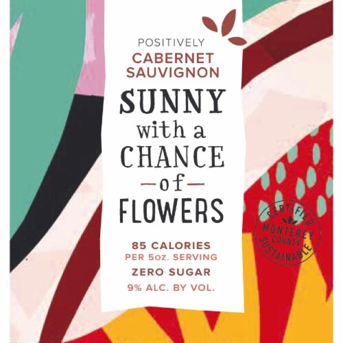 Sunny with a Chance of Flowers Cabernet Sauvignon California Red Wine Perspective: left