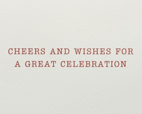 Papyrus #42 Birthday Card (Cheers and Wishes) Perspective: right