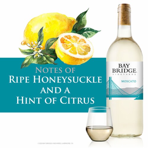 Bay Bridge Moscato White Wine Perspective: right