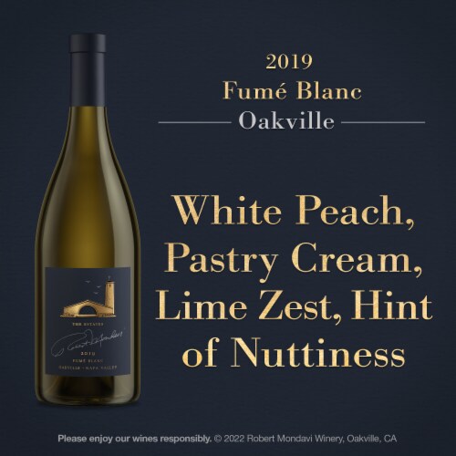 Robert Mondavi Winery The Estates Oakville Fume Blanc White Wine Perspective: right
