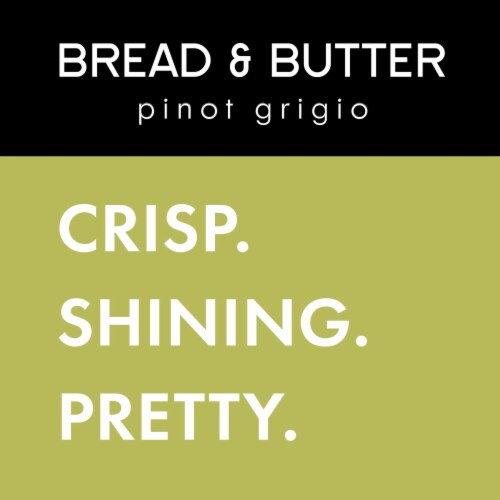 Bread & Butter Pinot Grigio California White Wine