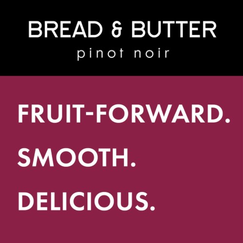 Bread & Butter Pinot Noir California Red Wine Perspective: right