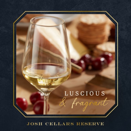 Josh Cellars Buttery Reserve Chardonnay California White Wine Perspective: top