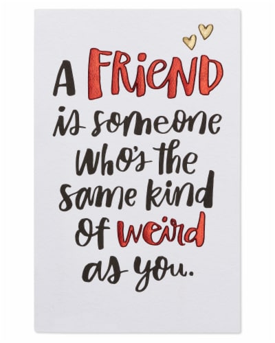 American Greetings Funny Valentine’s Day Card for Friend (Same Kind of Weird) Perspective: top