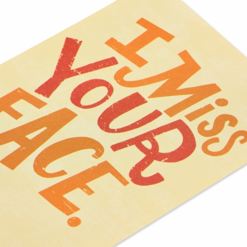 American Greetings Thinking of You Card (I Miss Your Face) Perspective: top