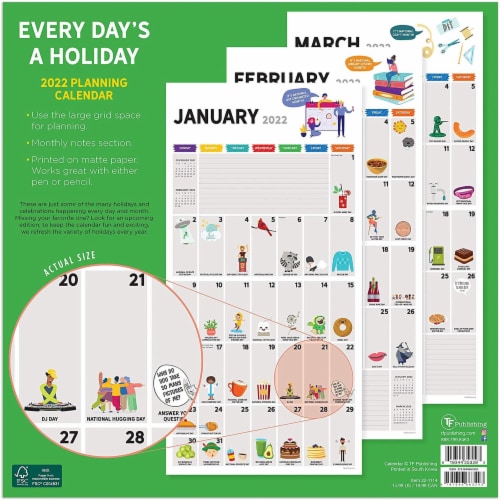 2022 Every Day's A Holiday 12 Month Wall Calendar Perspective: top
