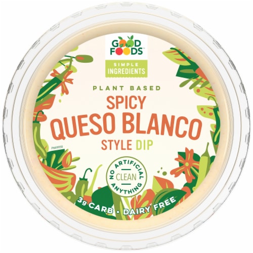 Good Foods Plant Based Spicy Queso Blanco Style Dip Perspective: top