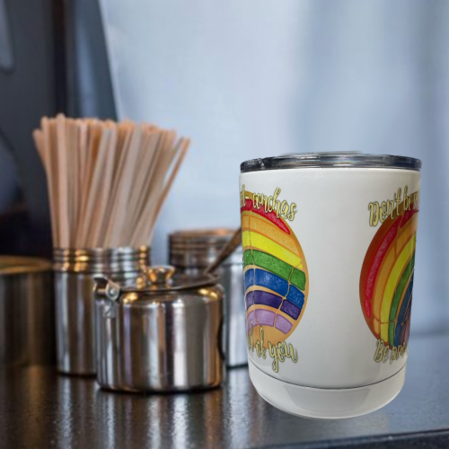 10oz Stainless Steal Coffee Cup - Rainbow Concha - Dont Be Self-Conchas, Be Proud Of You Perspective: top