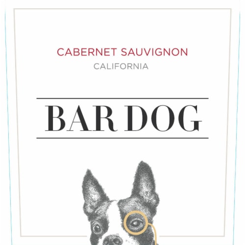 Bar Dog Cabernet Sauvignon California Red Wine Perspective: top