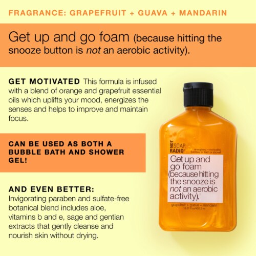 Not Soap, Radio Get Up and Go | Mandarin Grapefruit | Foam Bath Shower Gel Perspective: top