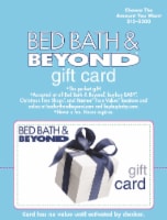 Bed Bath & Beyond $15-$500 – Activate and add value after Pickup