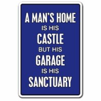 SignMission  8 x 12 in. A Mans Garage is His Sanctuary Sign - Auto Mechanic Car Repair