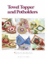 Leisure Arts Crochet Towel Toppers&Potholders Bk
