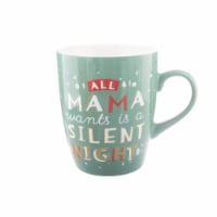 Holiday Home All Mama Wants Is A Silent Night Jumbo Mug Perspective: Main