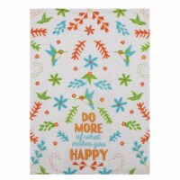 Peking Handicraft 04HRS1892WC 18 x 25 in. Do More Makes You Happy Kitchen Towel - Pack of 4 Perspective: Main