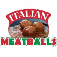 SignMission D-DC-12-Italian Meatballs 12 in. Concession Decal - Italian Meatballs