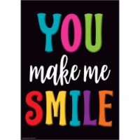 Teacher Created Resources 13-3/8  x 19  You Make Me Smile Positive Poster (TCR7984)