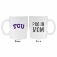 Texas Christian University Proud Mom Ceramic Coffee Mug - White