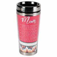 Dicksons SSMUG-233 16 oz Stainless Steel Travel Mug - Mom I Have Learned So Many Things From