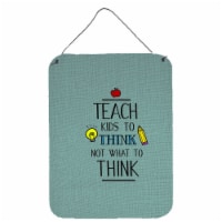 Carolines Treasures  BB5475DS1216 Teach Kis to Think Teacher Wall or Door Hangin