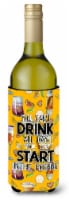 Carolines Treasures  BB5411LITERK Start Drinking in the Morning Wine Bottle Hugg