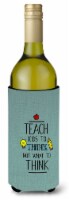 Carolines Treasures  BB5475LITERK Teach Kis to Think Teacher Wine Bottle Hugger