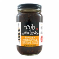 Rub with Love Ginger Pineapple Teriyaki Sauce