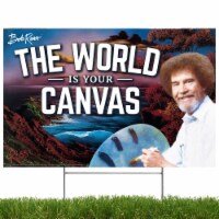 Prime Party Bob Ross  The World is your Canvas, Yard Sign
