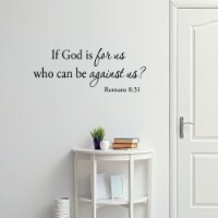 VWAQ If God Is For Us Who Can Be Against Us Romans 8:31 Wall Decal