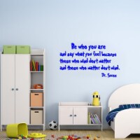 Be Who You Are and Say What You Feel Dr Seuss Wall Quotes Decal