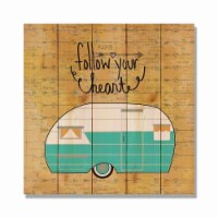 Day Dream MLFYH1717 17 x 17 in. Follow Your Heart Wall Art