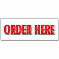SignMission 12 in. Order Here Decal Sticker - Food Ice Cream Fair Carnival Vendor Pick Up Eat